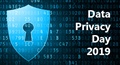 Data Privacy Day 2019 - January 28, 2019