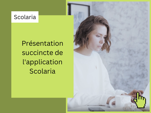 Présentation succincte de l'application Scolaria