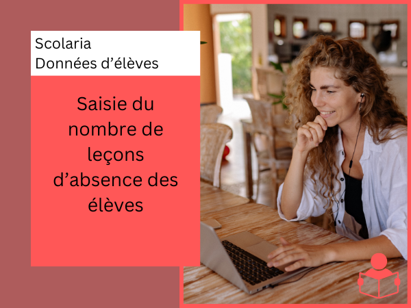 Saisie du nombre de leçons d’absence des élèves